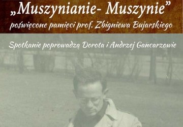 Muszynianie -Muszynie. Zbigniew Bujarski 1933-2018.