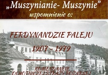 Muszynianie-Muszynie. Ferdynad Palej - Komendant Ochotniczej Straży Pożarnej w Muszynie
