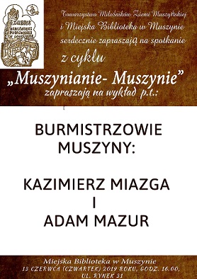 Burmistrzowie Muszyny: Kazimierz Miazga i Adam Mazur