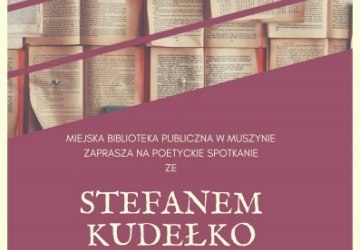 Poetyckie spotkanie ze Stefanem Kudełko