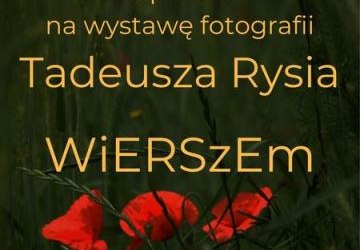 Filia w Żegiestowie zaprasza na wystawę fotografii Tadeusza Rysia