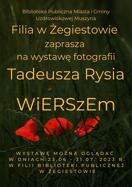 Filia w Żegiestowie zaprasza na wystawę fotografii Tadeusza Rysia