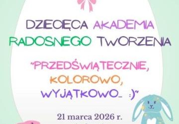 Zapraszamy dzieci na przedświąteczne warsztaty. 21.03
